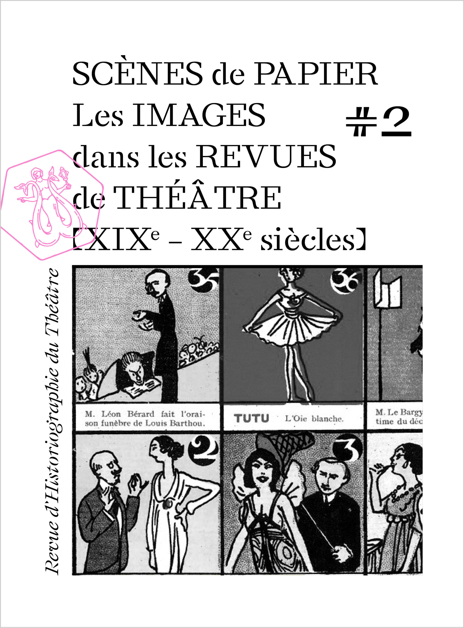 Scènes de papier – Les images dans les revues de théâtre (XIXe – XXe siècles)