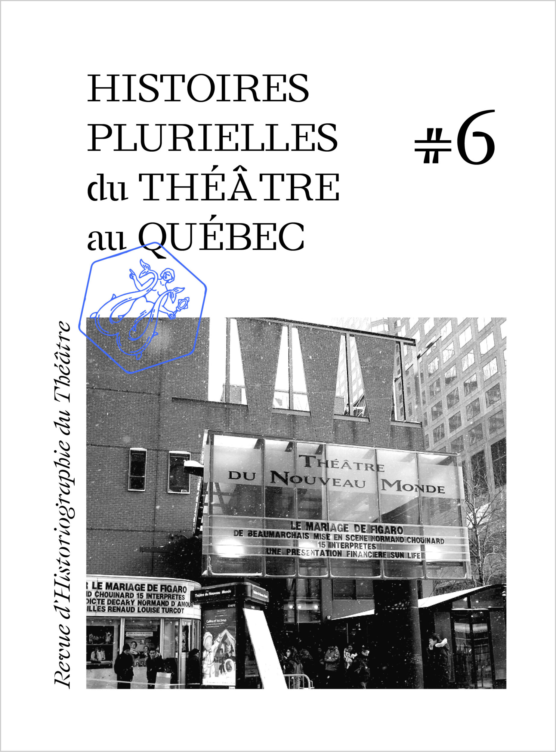 Histoires plurielles du théâtre au Québec