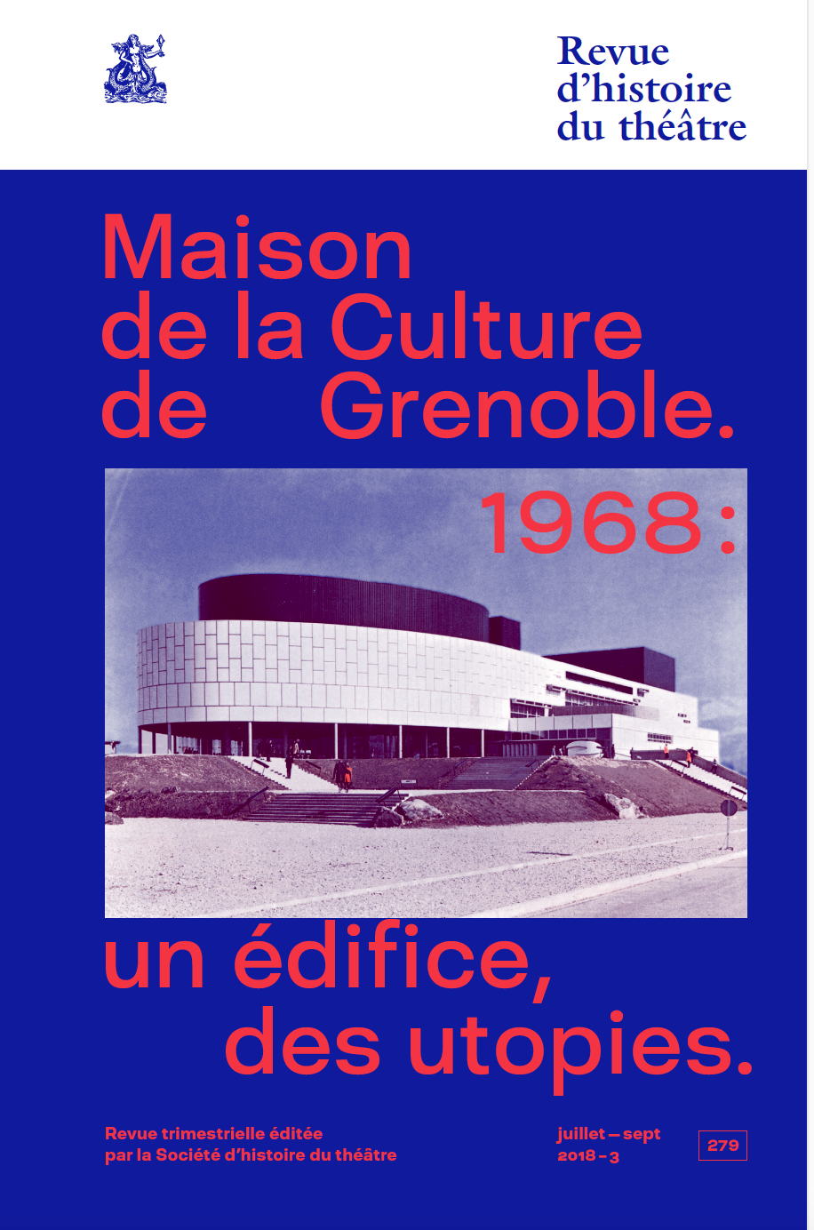 Maison de la Culture de Grenoble. 1968 :  un édifice, des utopies