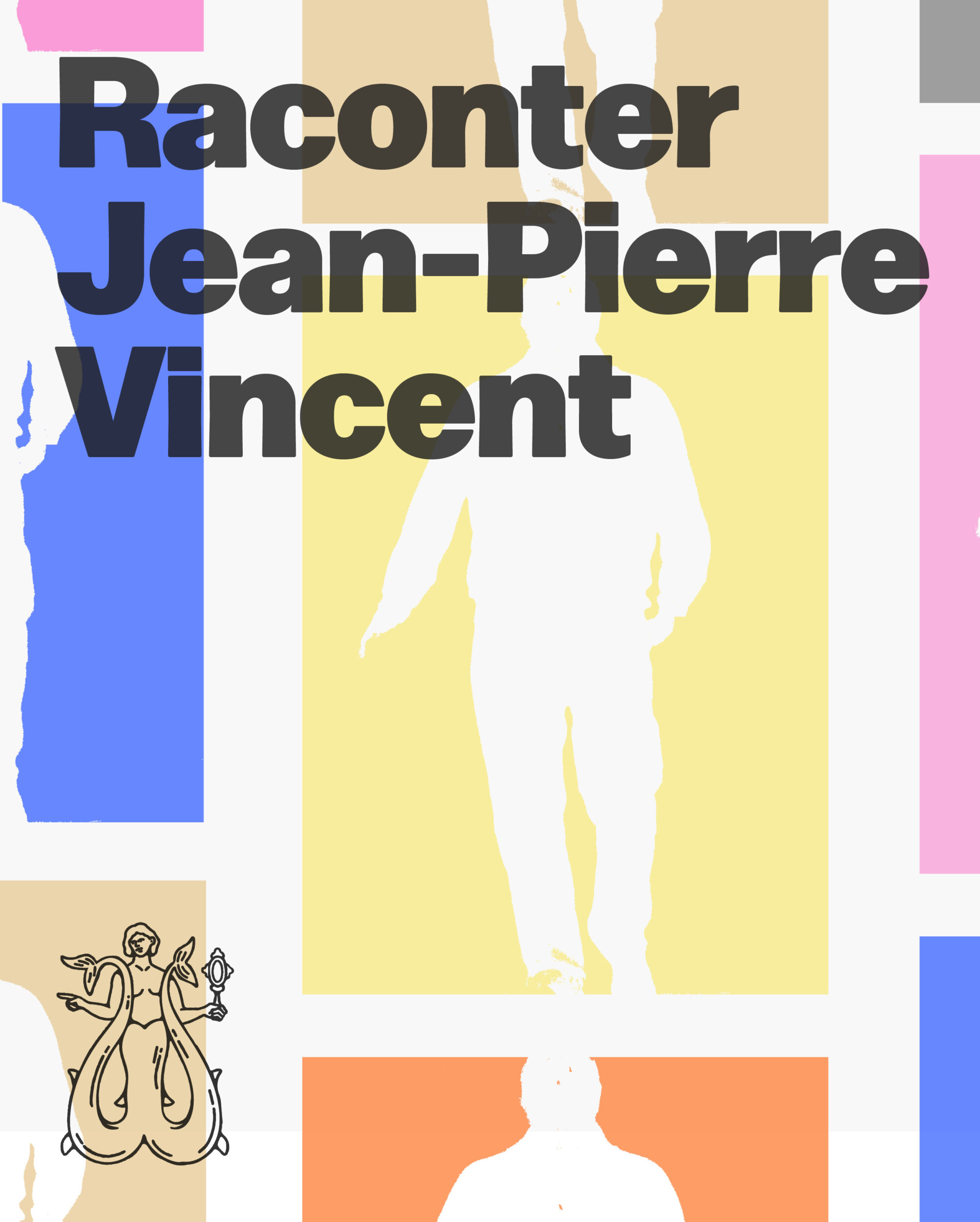 Raconter Jean-Pierre Vincent