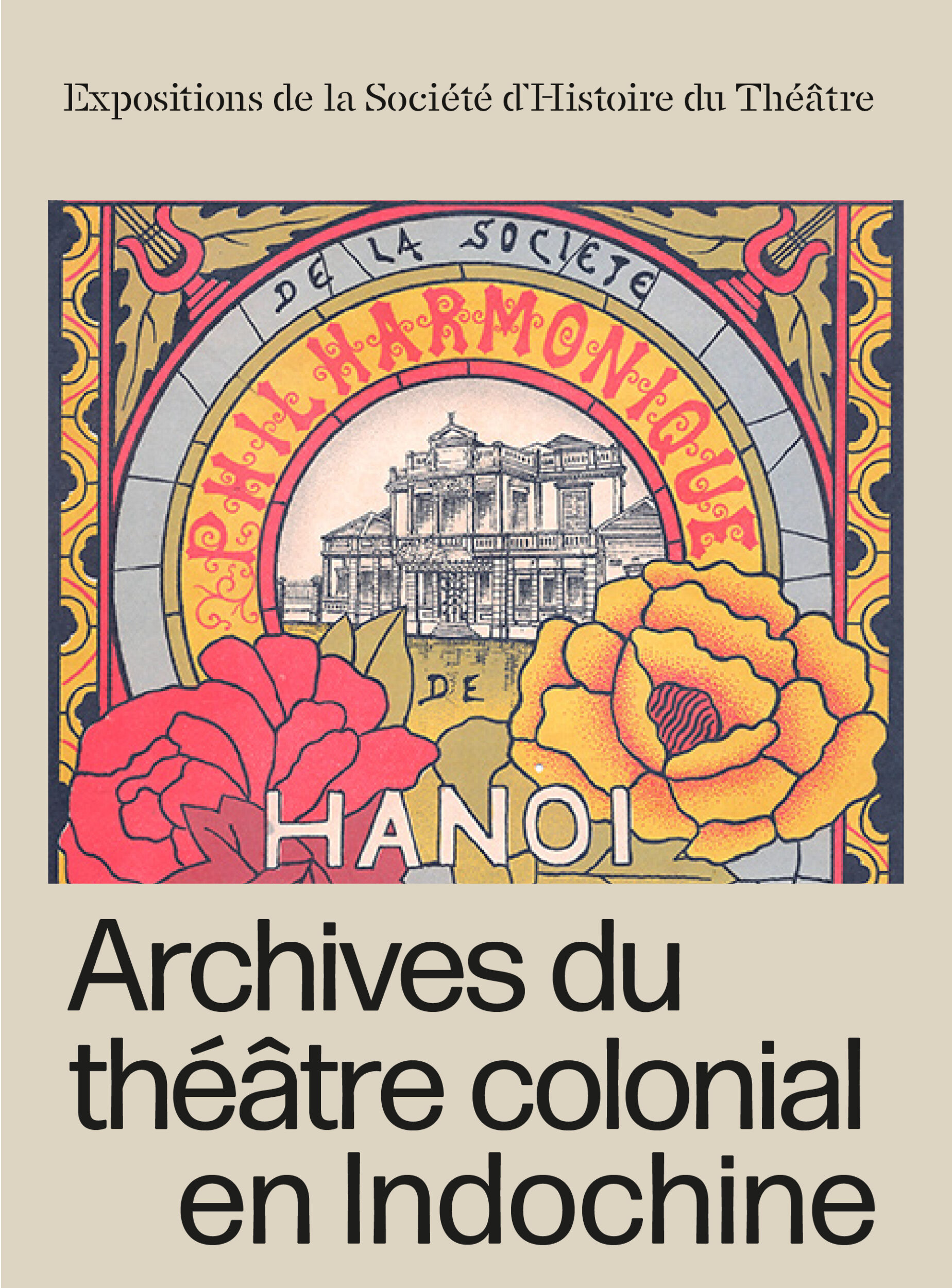 I. Archives du théâtre colonial en Indochine