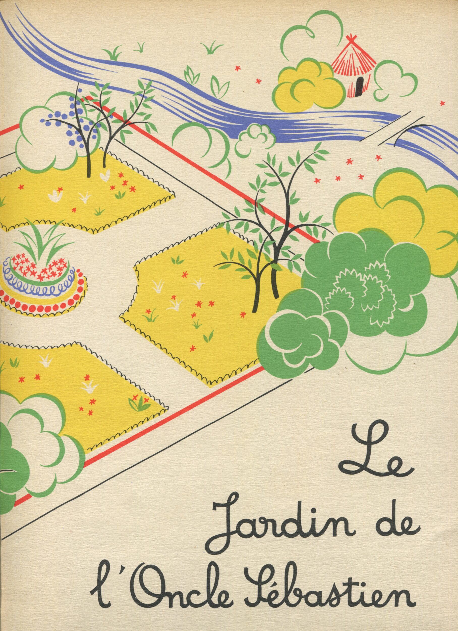 "Le jardin de l'Oncle Sébastien"